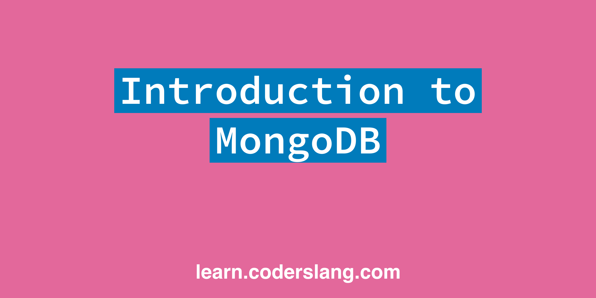 Introduction To MongoDB